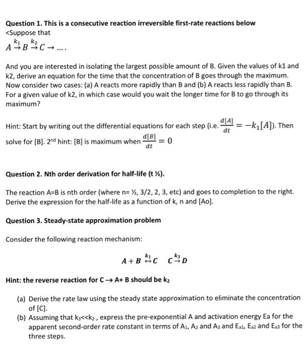 Solved Consecutive Reaction Kinetic Problem A B C D Chegg Com