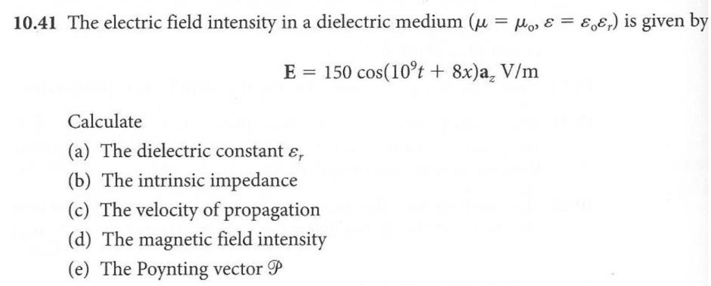 Solved 10 41 The Electric Field Intensity In A Dielectric Chegg Com