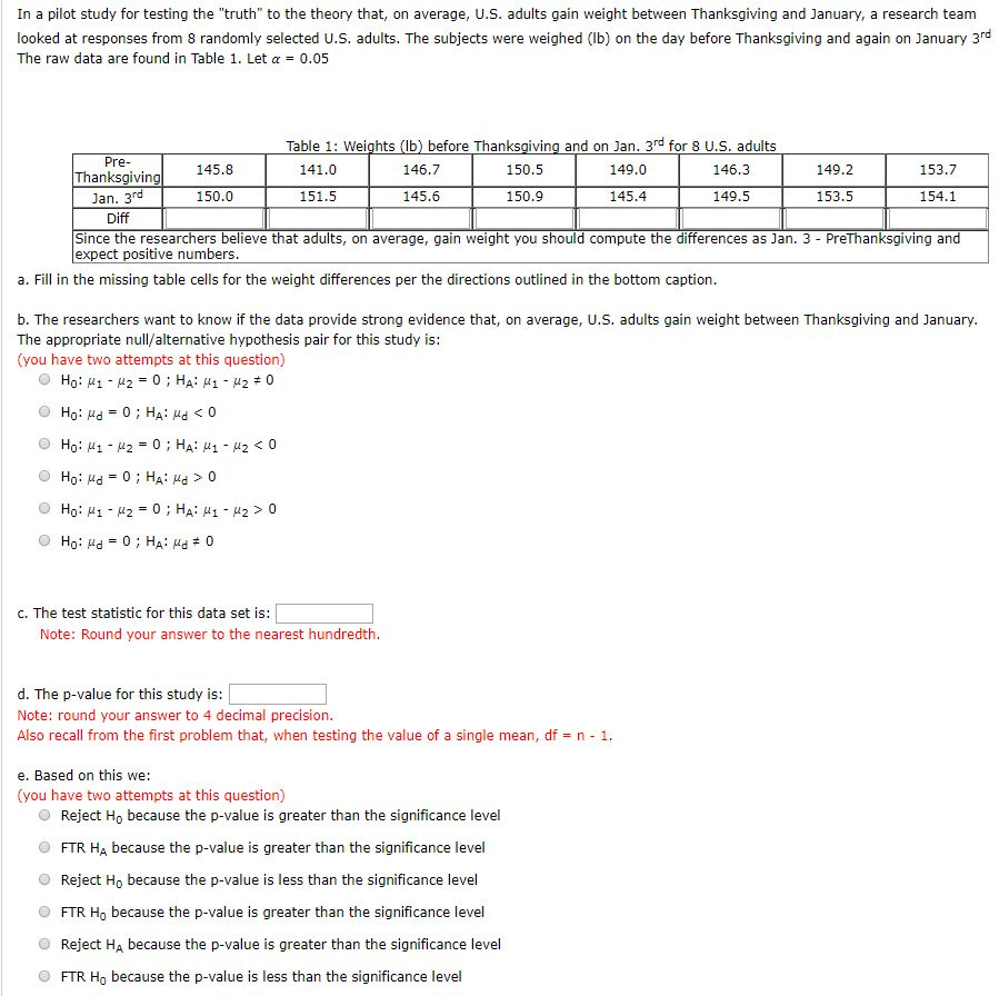 Solved In A Pilot Study For Testing The Truth To The Th Chegg Com