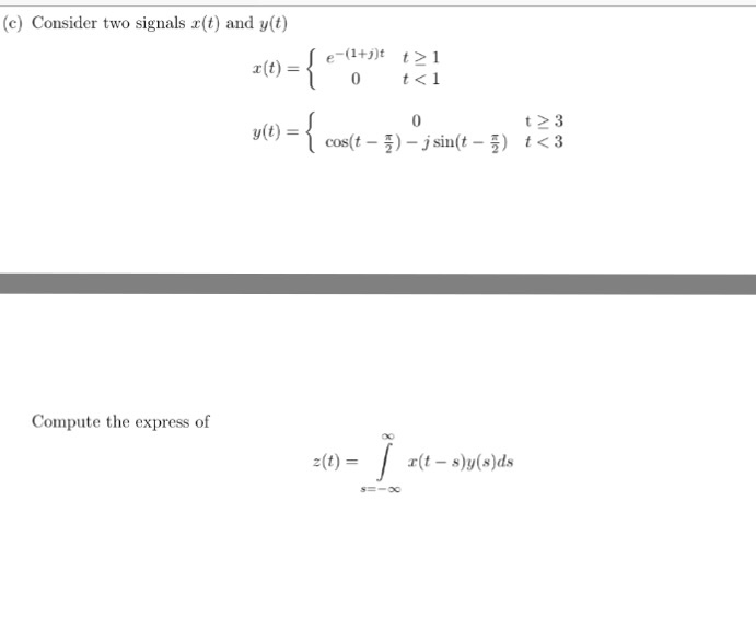 Solved Consider Two Signals X T And Y T X T E 1 J Chegg Com