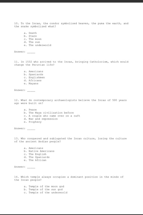 Solved 10 To The Incas The Condor Symbolized Heaven The Chegg Com