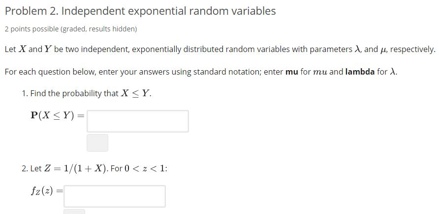Solved Problem 2 Independent Exponential Random Variable Chegg Com