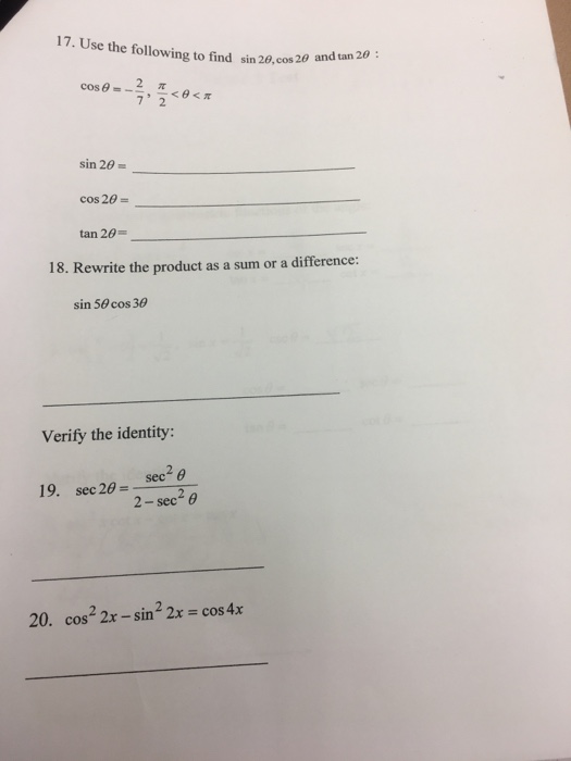 Solved Use The Following To Find Sin 2 Theta Cos 2 Theta Chegg Com