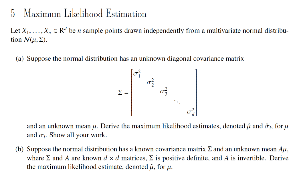 Solved Maximum Likelihood Estimation Let Xi Tion N Chegg Com