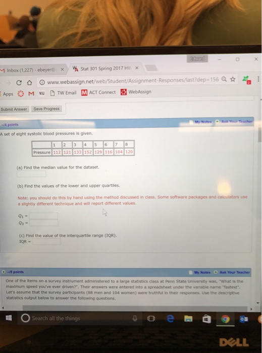 Solved A Set Of Eight Systolic Blood Pressures Is Given - question a set of eight systolic blood pressures is given find the median value for the dataset find the values of the lower and upper quartiles