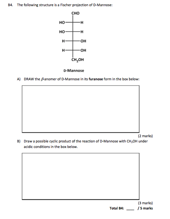 Solved B4 The Following Structure Is A Fischer Projectio