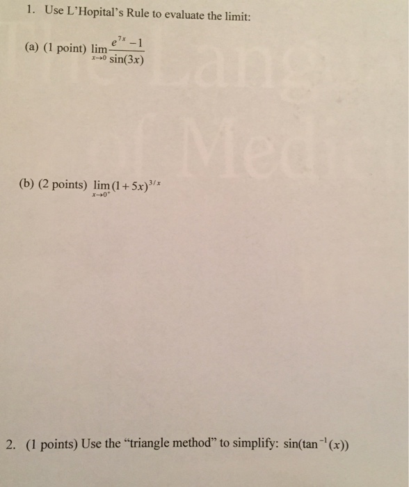 Solved Use L Hopital S Rule To Evaluate The Limit Lim Chegg Com