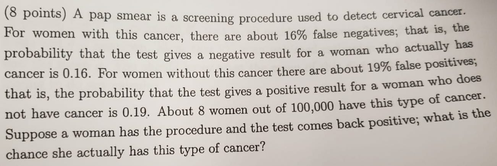 Solved 8 Points A Pap Smear Is A Screening Procedure Use Chegg Com