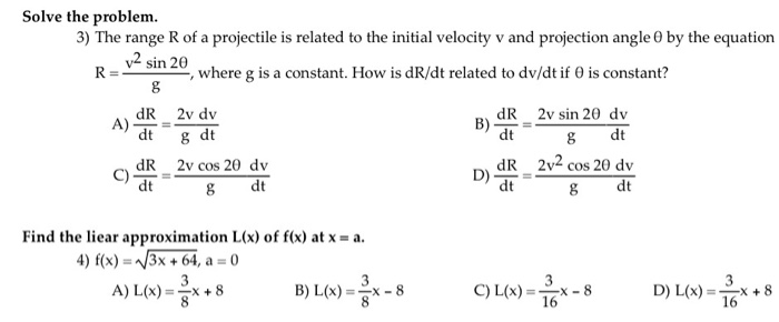 Solved Solve The Problem 3 The Range R Of A Projectile I Chegg Com