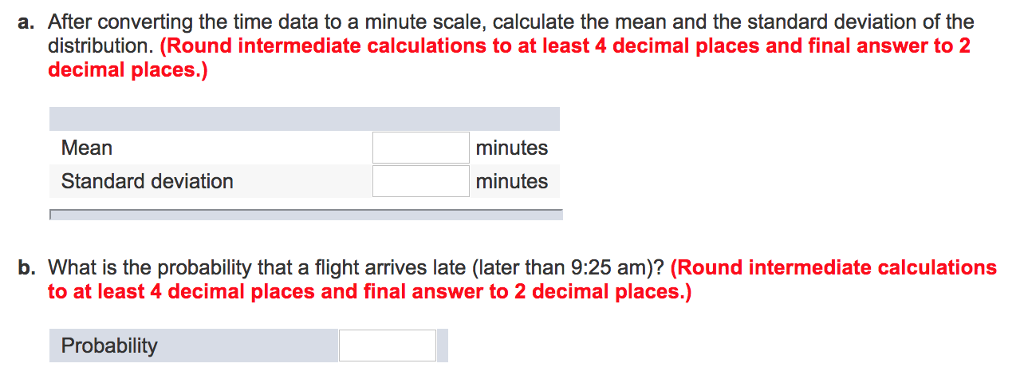 Solved The Scheduled Arrival Time For A Daily Flight From Chegg Com