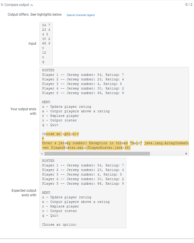 0/2 9: Compare output A Output differs. See highlights below. Special character legend 84 7 23 4 30 2 Input 66 9 12 di ROSTER