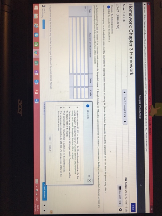 Homework: Chapter 3 Homework Score: 0 of 2 pts E3-21 (similar to) HW Score: 26 6%,4 of 15 pts d. The company pays inerest on hs $14.000. 7%note payable of $82 onthe
