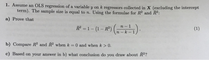 Solved Assume An Ols Regression Of A Variable Y On K Regr Chegg Com