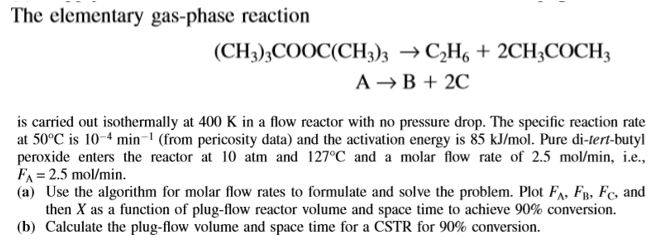 Solved The Elementary Gas Phase Reaction Ch3 3cooc 3 The Elementary Gas Phase Reaction Ch3 3cooc 3ch 2ch3coch3 A