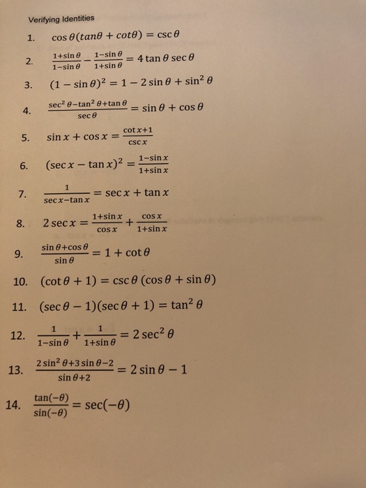 Solved Verifying Identities 1 Sin 8 4tan 8 Sec 8 1 Sin Chegg Com