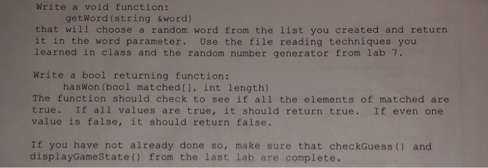 Write a void function: getword(string &word) that will choose a random word from the list you created and return it in the wo