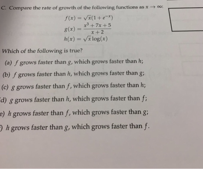 Solved C Compare The Rate Of Growth Of The Following Chegg Com