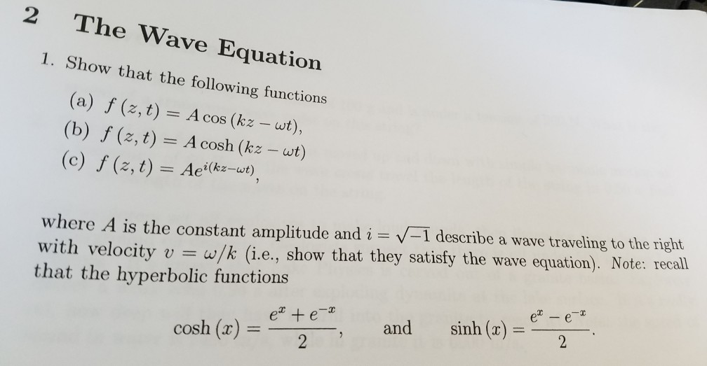 Solved 2 The Wave Equation 1 Show That The Following Fun Chegg Com
