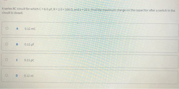 Solved A Series Rc Circuit For Which C 6 0 Mf R 2 0 Chegg Com