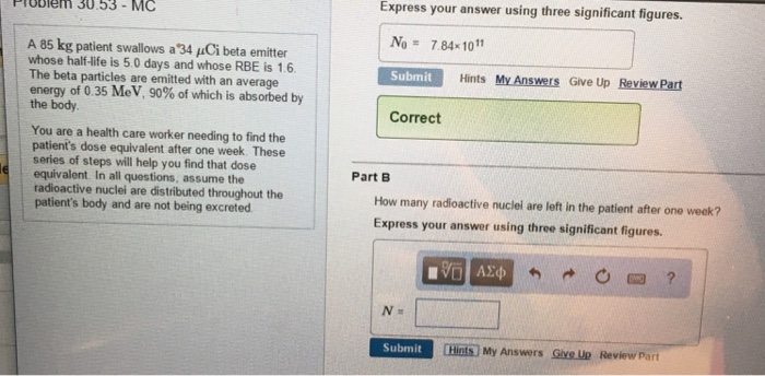Solved A 85 Kg Patient Swallows A 34 Mu Ci Beta Emitter W Chegg Com