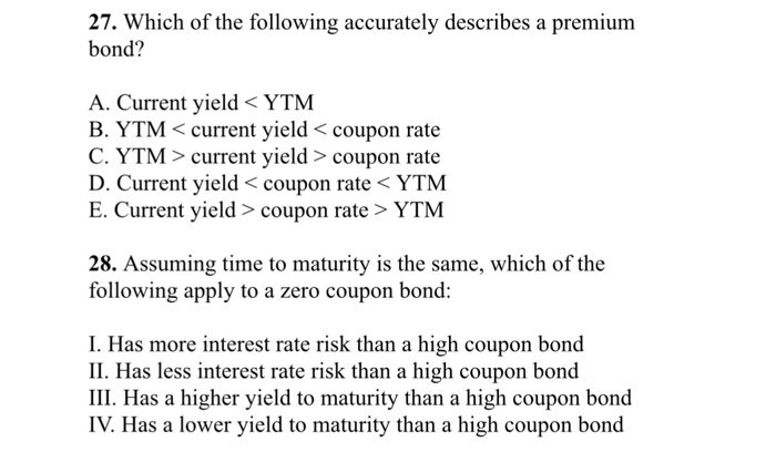 Solved 27 Which Of The Following Accurately Describes A Chegg Com