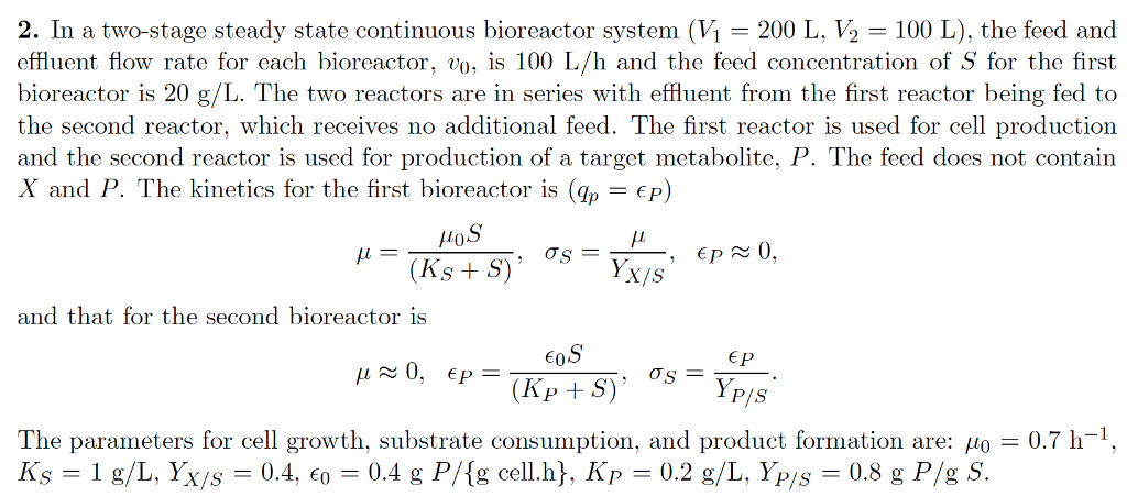 2 In A Two Stage Steady State Continuous Bioreact Chegg Com