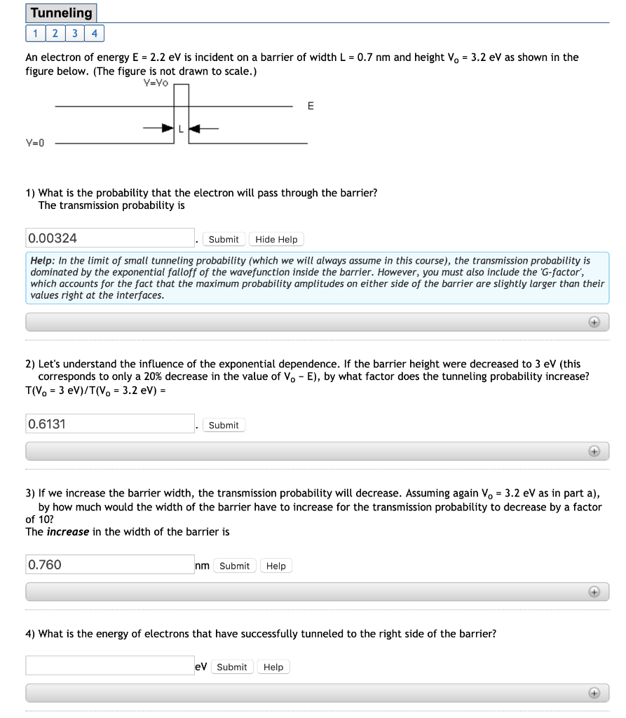 Solved Tunnelingg 1 2 34 An Electron Of Energy E Ev Question Tunnelingg 1 2 34 An Electron Of Energy E Ev Is Incident On A Barrier Width L 0 7 Nm And
