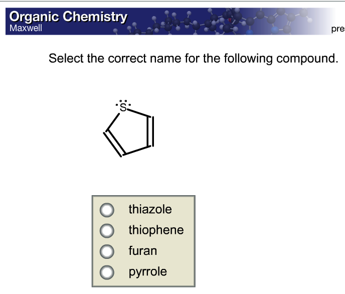 Anic Chemistry Maxwell Pre Select The Correct Name Chegg Anic Chemistry Maxwell Pre Select The Correct Name Chegg