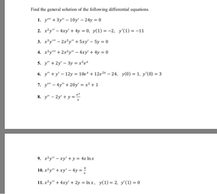 Find The General Solution Of The Following Chegg Com