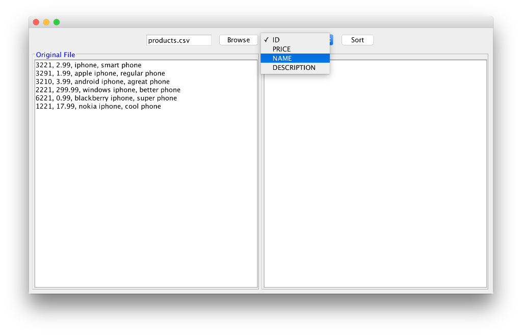 BrowseV ID Sort products.csv PRICE NAME DESCRIPTION Original File 3221, 2.99, iphone, smart phone 3291, 1.99, apple iphone, r