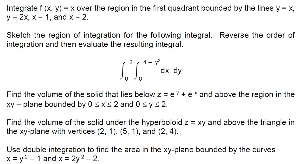 Solved Integrate F X Y X Over The Region In The First Q Chegg Com