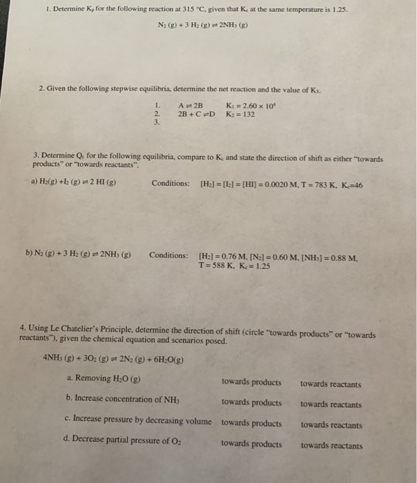 Solved 1 Determine Kp For The Following Reaction At 315 Chegg Com