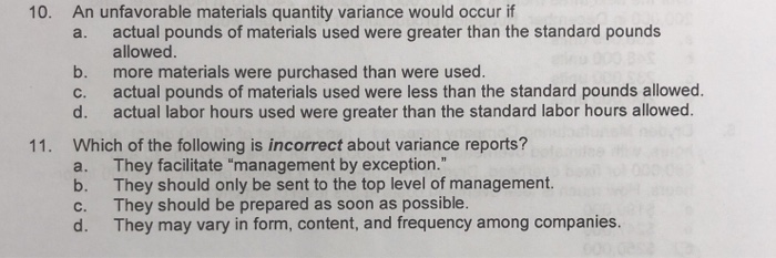Solved An unfavorable materials quantity variance would | Chegg.com