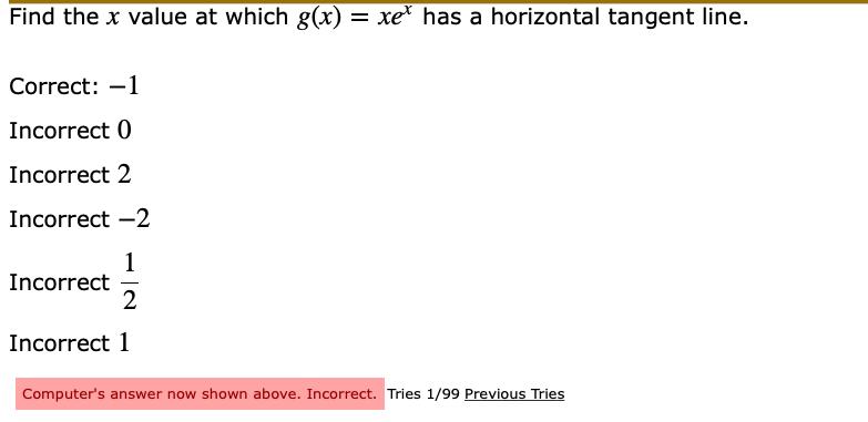 Solved Find The X Value At Which G X Xex Has A Horizon Chegg Com