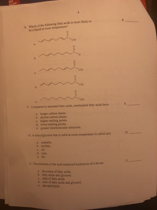 Solved 8 Which Of The Following Fatty Acids Is Most Like