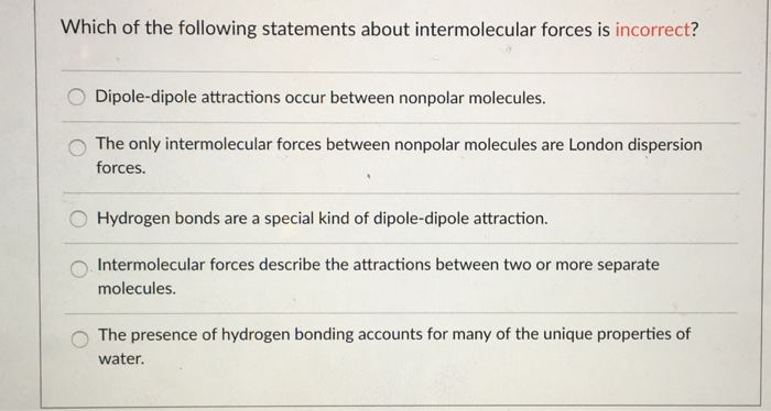 Solved Which Of The Following Statements About Intermolec Chegg Com