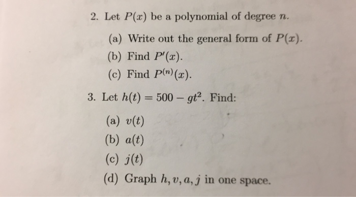 Solved Let P X Be A Polynomial Of Degree N A Write Ou Chegg Com