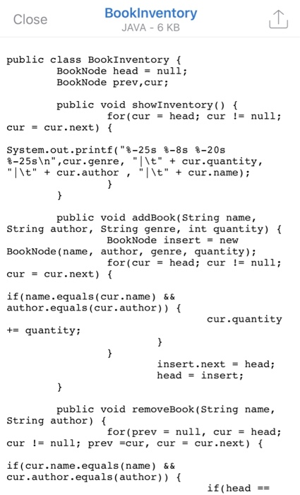 Booklnventory JAVA 6 KB Close public class BookInventory { BookNode head - null; BookNode prev, cur; public void showInventor