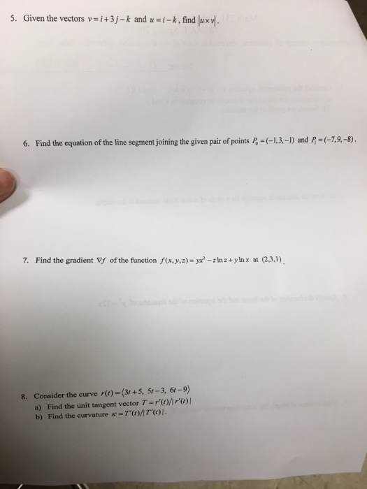 Solved Given The Vectors V I 3 J K And U I K Fin Chegg Com