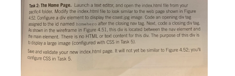 ask 2: The Home Page. Launch a text editor, and open the index.html file from your pacific4 folder. Modify the index.html fil