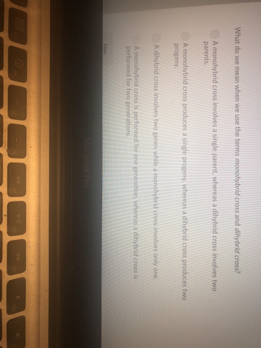 Solved What Do We Mean When We Use The Terms Monohybrid C