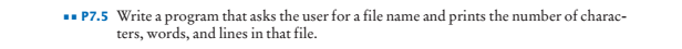 P7.s Write a program that asks the user for a file name and prints the number of charac e user for a file name and prints the