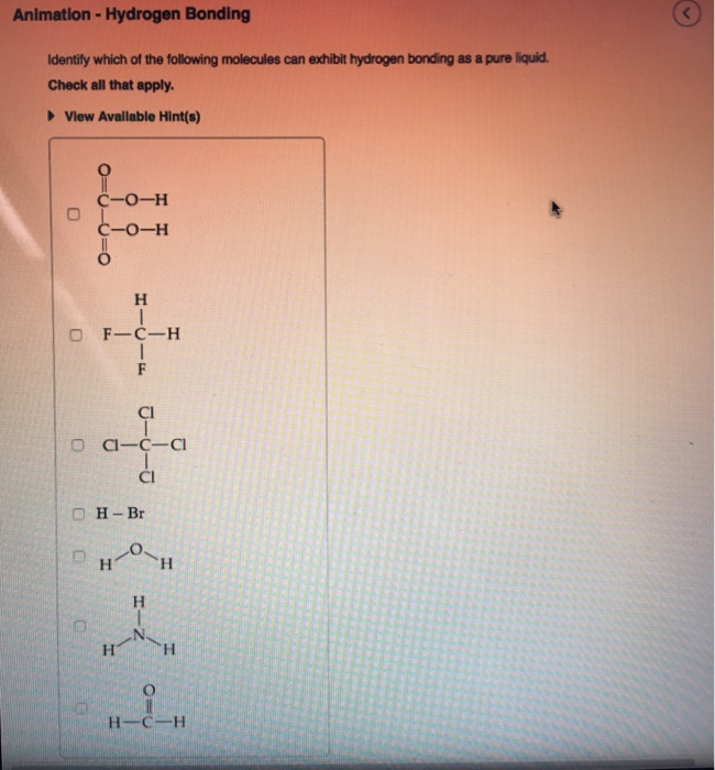 Solved Animation-Hydrogen Bonding Identify which of the Solved Animation-Hydrogen Bonding Identify which of the