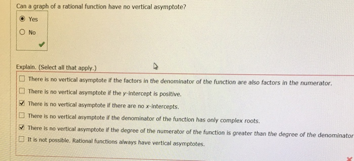 Solved: Can A Graph Of A Rational Function Have No Vertica ...