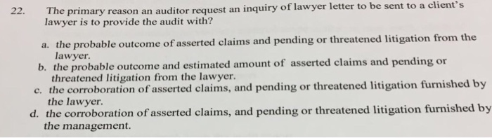 Solved 22 The Primary Reason An Auditor Request An Inqui Chegg Com