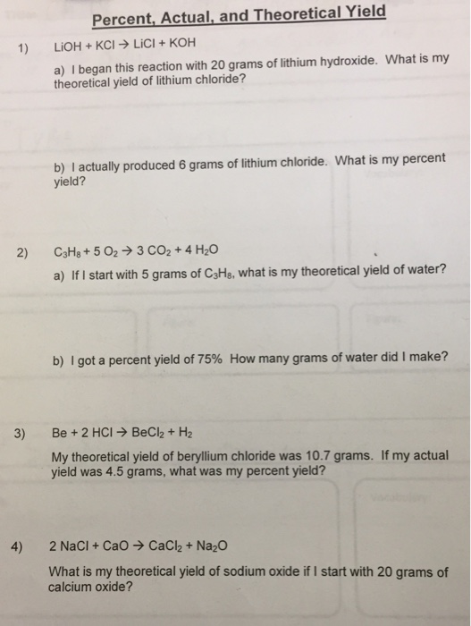 Solved Percent Actual And Theoretical Yield 1 Lioh Kci Chegg Com