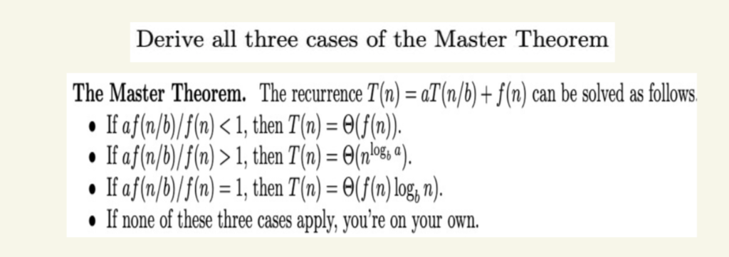 Solved Derive All Three Cases Of The Master Theorem The M Chegg Com