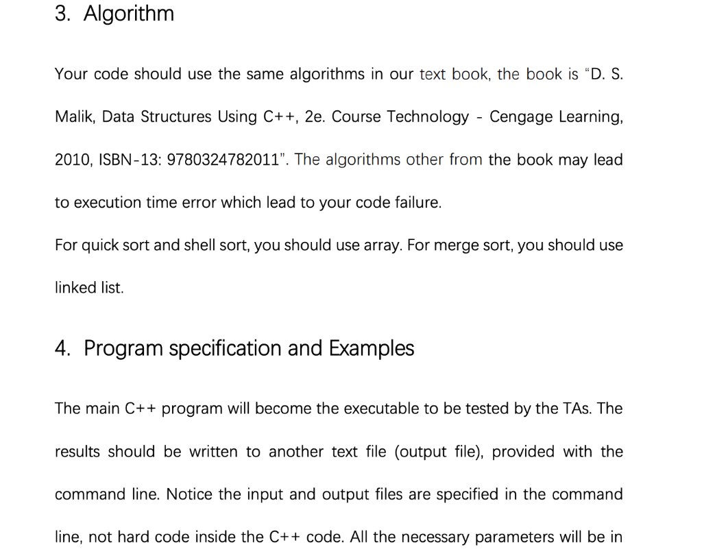 3. Algorithm Your code should use the same algorithms in our text book, the book is D. S. Malik, Data Structures Using C++,