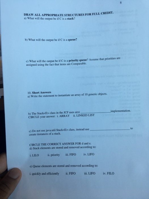 DRAW ALL APPROPRIATE STRUCTURES FOR FULL CRE a) What will the output be if C is a stack? DIT b) What will the output be if C