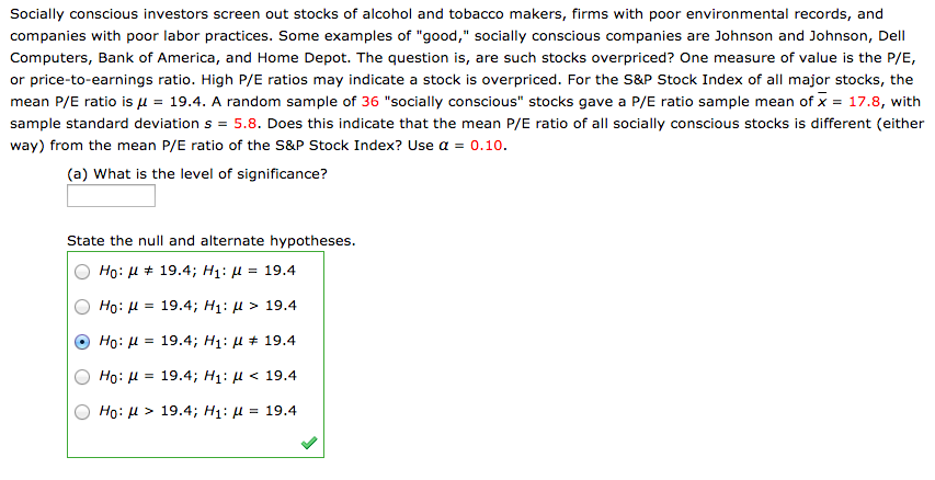 Solved Socially conscious investors screen out stocks of